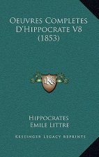 Oeuvres Completes D'Hippocrate V8 (1853)