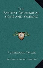 The Earliest Alchemical Signs And Symbols