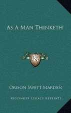As A Man Thinketh