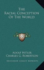 The Racial Conception Of The World