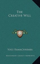 The Creative Will