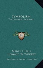 Symbolism: The Universal Language
