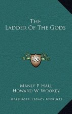 The Ladder of the Gods