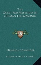 The Quest for Mysteries in German Freemasonry