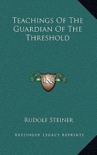 Teachings of the Guardian of the Threshold