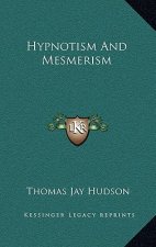 Hypnotism and Mesmerism