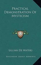 Practical Demonstration of Mysticism