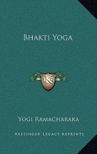 Bhakti Yoga