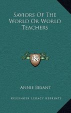 Saviors of the World or World Teachers