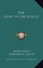 The Light in the Jungle