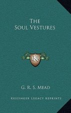 The Soul Vestures