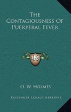 The Contagiousness of Puerperal Fever