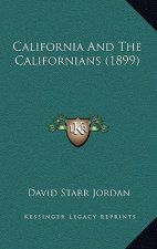 California and the Californians (1899)