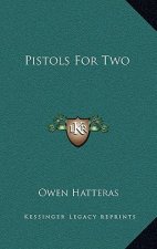Pistols For Two
