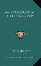 An Introduction To Freemasonry