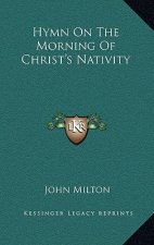 Hymn on the Morning of Christ's Nativity