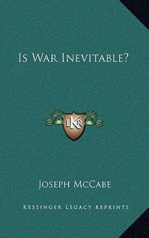 Is War Inevitable?