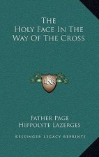 The Holy Face in the Way of the Cross