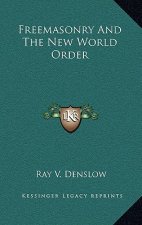 Freemasonry and the New World Order