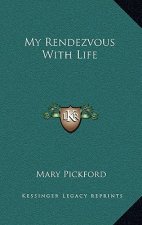 My Rendezvous with Life
