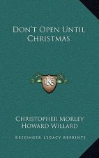 Don't Open Until Christmas