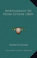 Avertissement de Henri Estiene (1860)