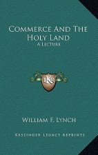 Commerce and the Holy Land: A Lecture