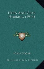 Hobs and Gear Hobbing (1914)