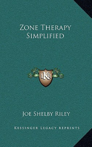 Zone Therapy Simplified
