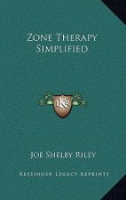 Zone Therapy Simplified