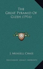 The Great Pyramid Of Gizeh (1916)