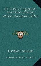 de Como E Quando Foi Feito Conde Vasco Da Gama (1892)