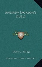 Andrew Jackson's Duels