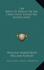 The Birth Of Merlin Or The Child Hath Found His Father (1662)