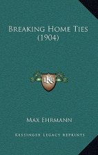 Breaking Home Ties (1904)