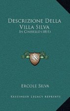 Descrizione Della Villa Silva: In Cinisello (1811)