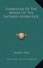 Symbolism Of The Apron Of The Entered Apprentice
