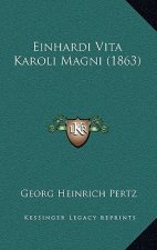 Einhardi Vita Karoli Magni (1863)