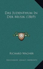 Das Judenthum in Der Musik (1869)