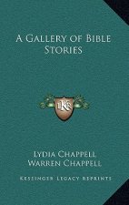 A Gallery of Bible Stories