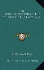The High Application of the Science of the Emotions