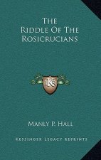 The Riddle of the Rosicrucians