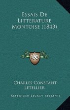 Essais De Litterature Montoise (1843)