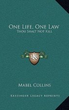 One Life, One Law: Thou Shalt Not Kill