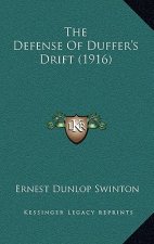 The Defense Of Duffer's Drift (1916)