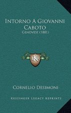 Intorno A Giovanni Caboto: Genovese (1881)