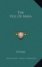 The Veil Of Maya