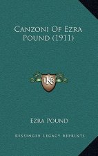 Canzoni Of Ezra Pound (1911)