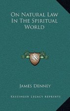 On Natural Law In The Spiritual World