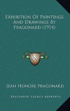 Exhibition Of Paintings And Drawings By Fragonard (1914)